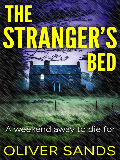 Title details for The Stranger's Bed by Oliver Sands - Available